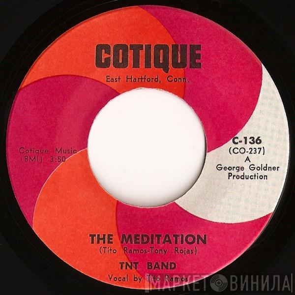  TNT Boys  - The Meditation / Mr. Slick