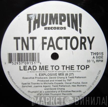 TNT Factory - Lead Me To The Top