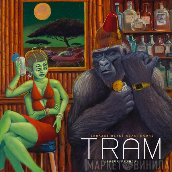 TRAM  - Lingua Franca