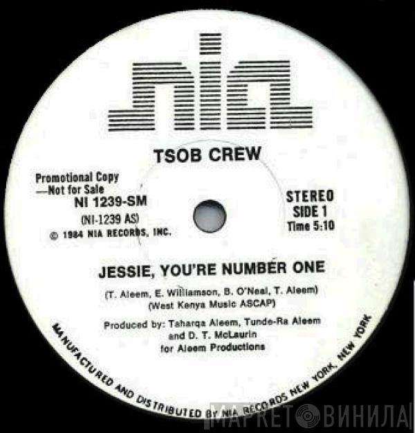  TSOB Crew  - Jessie, You're Number One