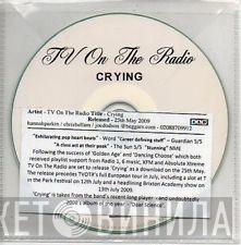 TV On The Radio - Crying