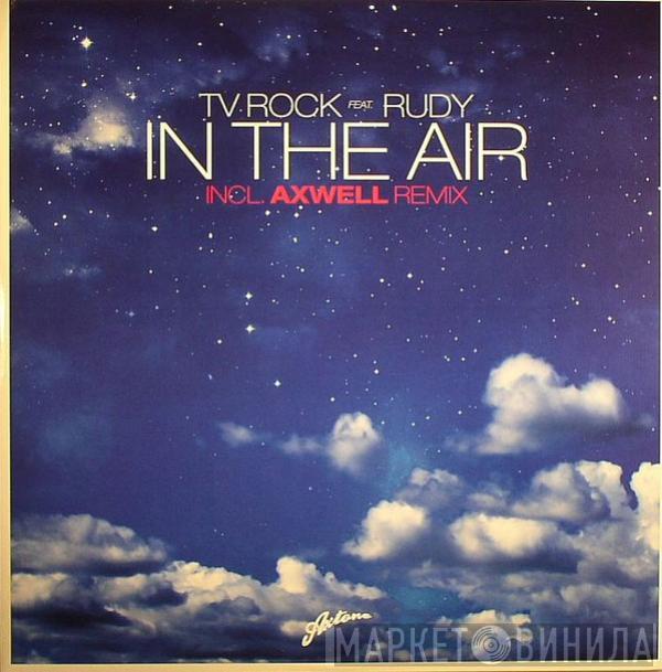 TV Rock, Rudy Sandapa - In The Air