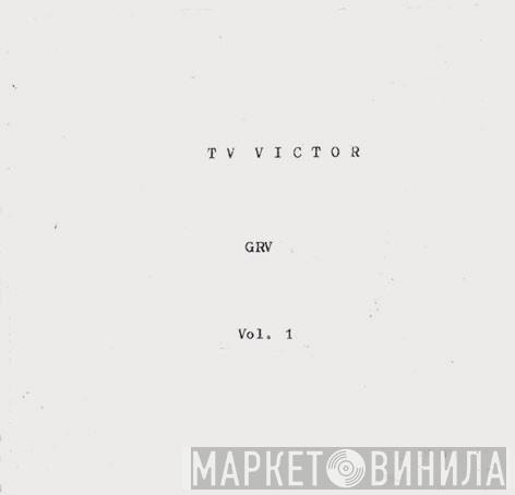 TV Victor - GRV Vol. 1
