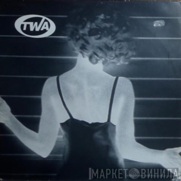 TWA - Nasty Girls