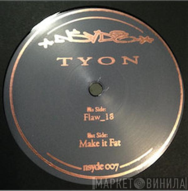 TYON - Flaw_18 EP