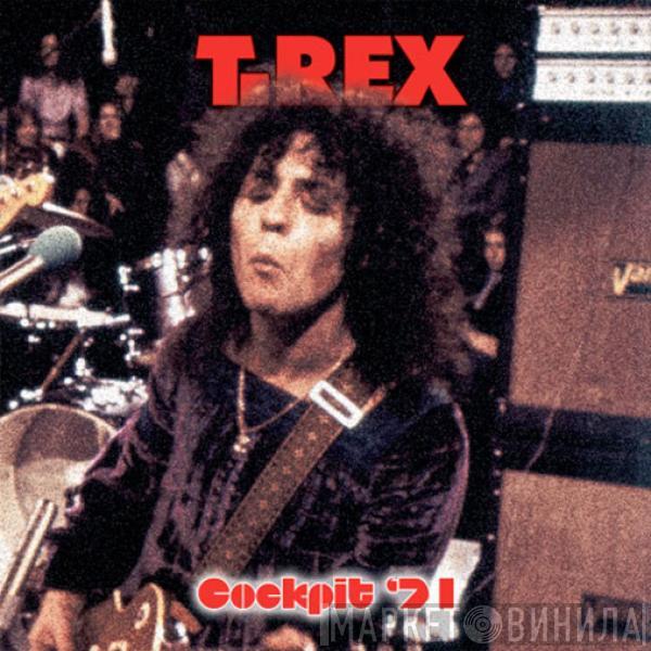  T. Rex  - Cockpit '71
