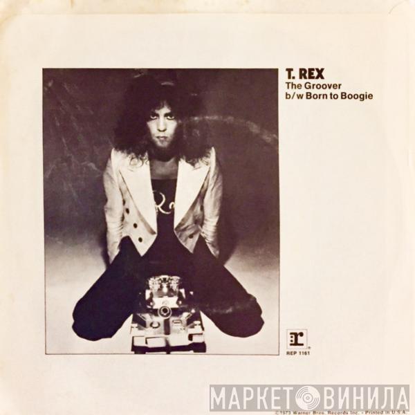  T. Rex  - The Groover