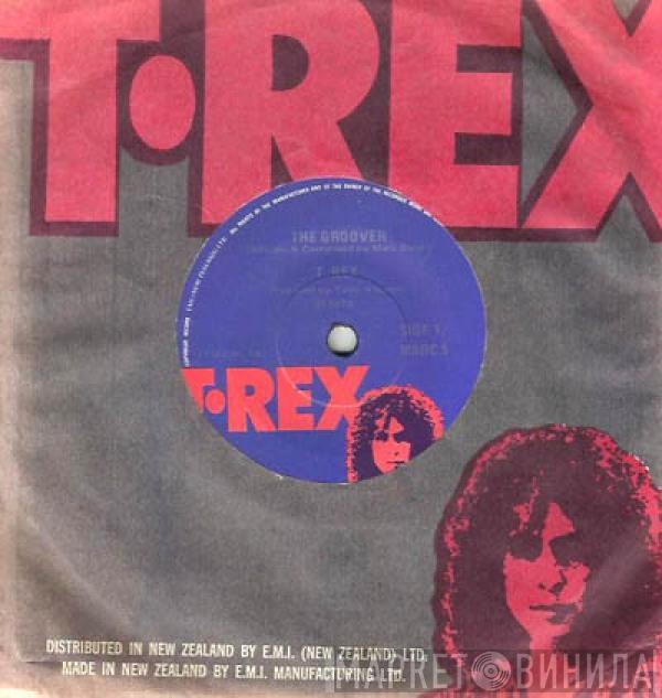  T. Rex  - The Groover