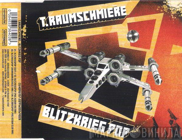  T.Raumschmiere  - Blitzkrieg Pop