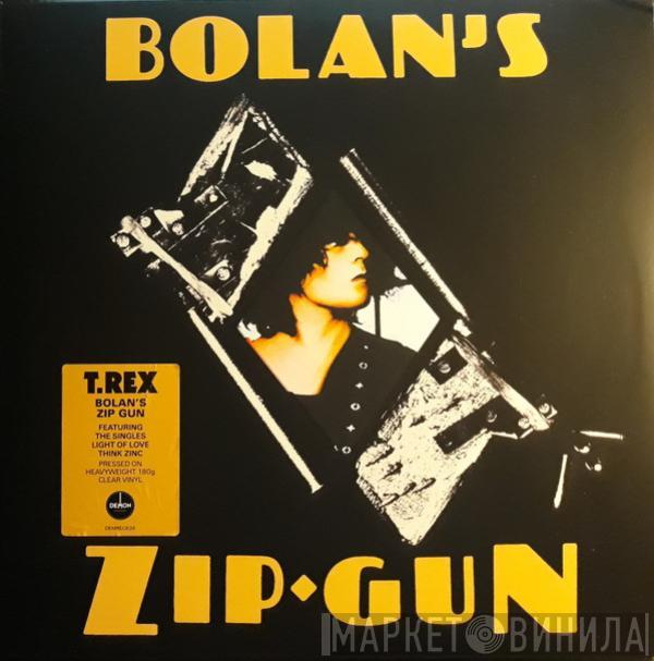  T. Rex  - Bolan's Zip Gun