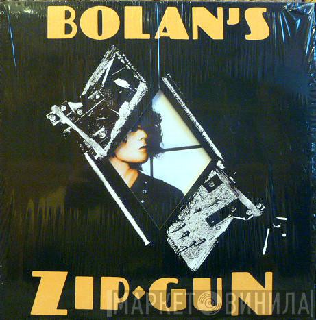  T. Rex  - Bolan's Zip Gun