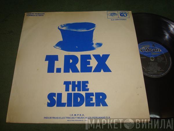  T. Rex  - The Slider