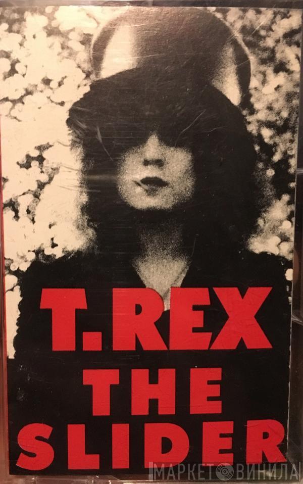  T. Rex  - The Slider