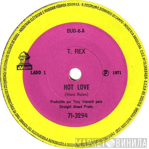  T. Rex  - Hot Love