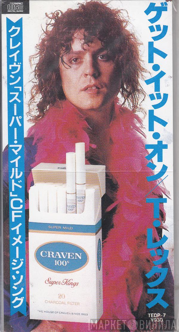  T. Rex  - Get It On