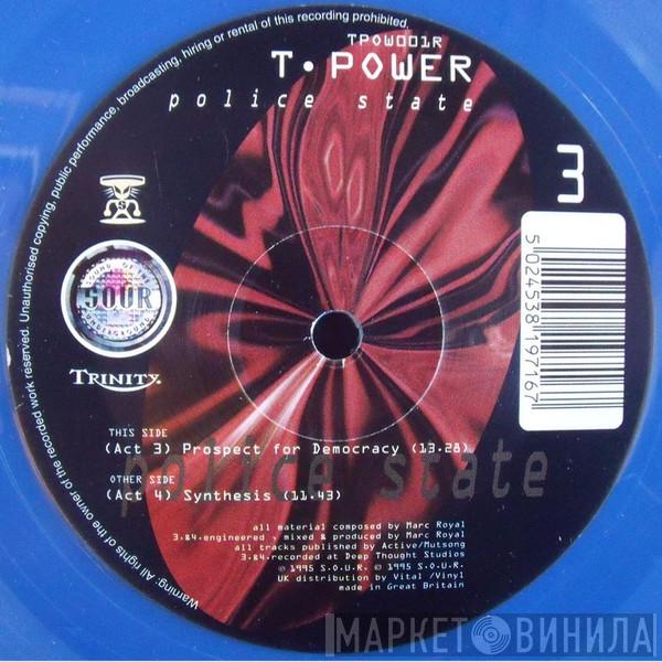 T.Power - Police State - Part 2