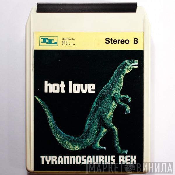  T. Rex  - Hot Love
