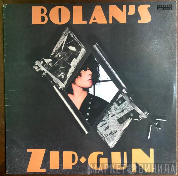  T. Rex  - Bolan's Zip Gun