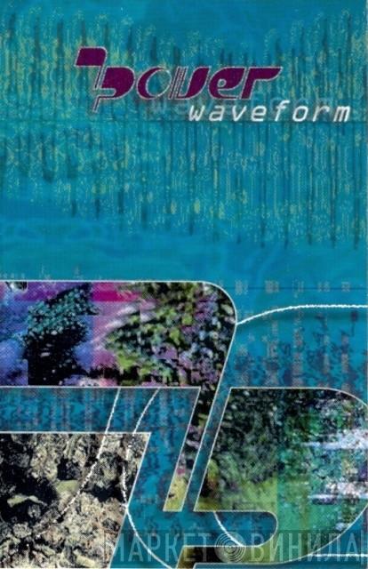  T.Power  - Waveform