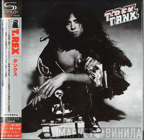  T. Rex  - Tanx