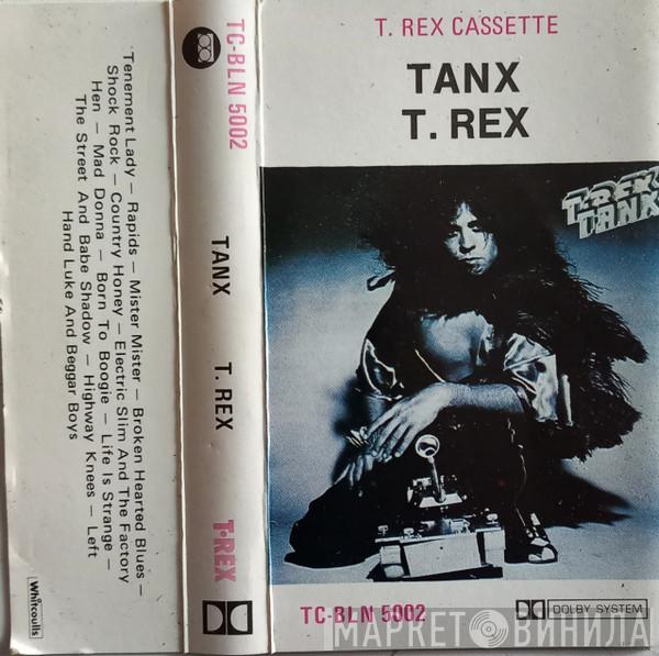  T. Rex  - Tanx