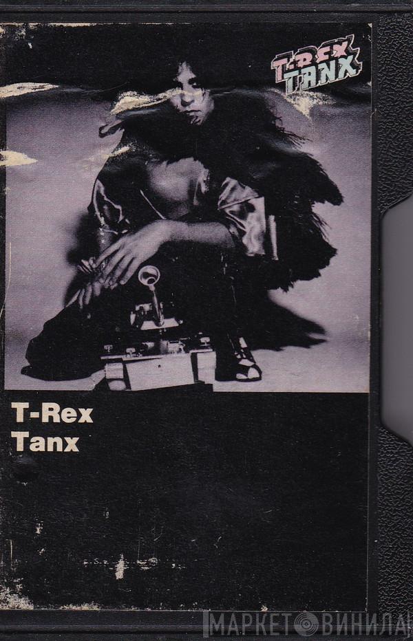  T. Rex  - Tanx