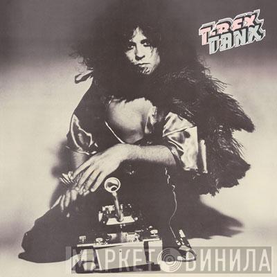  T. Rex  - Tanx