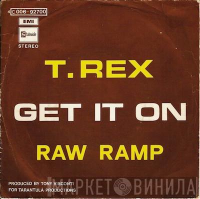  T. Rex  - Get It On