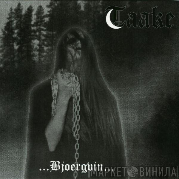 Taake - ...Bjoergvin...