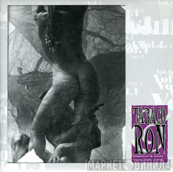  - Tabaco & Ron, Cuban Compilation Volume One