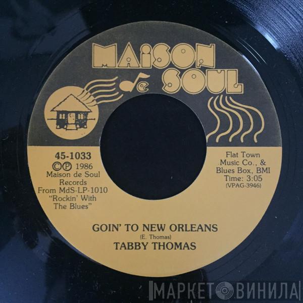 Tabby Thomas - Goin' To New Orleans