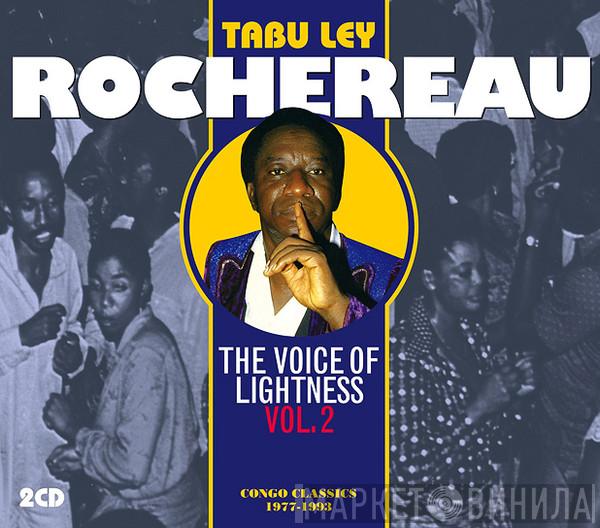 Tabu Ley Rochereau - The Voice Of Lightness Vol.2 - Congo Classics 1977-1993