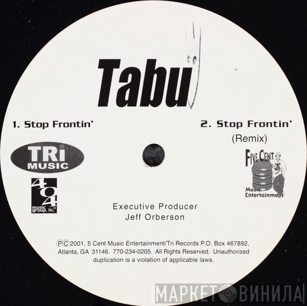 Tabu  - Stop Frontin'