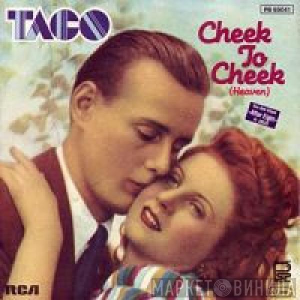  Taco  - Cheek To Cheek (Heaven)