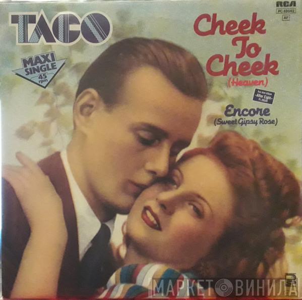  Taco  - Cheek To Cheek (Heaven)