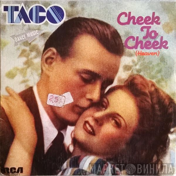  Taco  - Cheek To Cheek (Heaven)