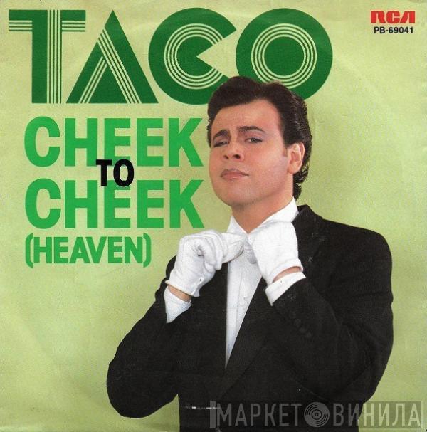  Taco  - Cheek To Cheek (Heaven)