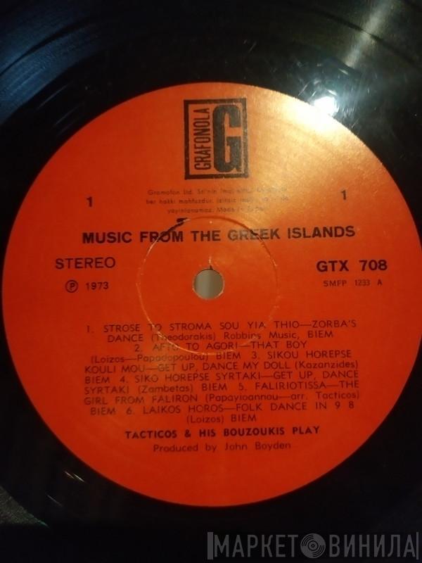  Tacticos And His Bouzoukis  - Music From The Greek Islands