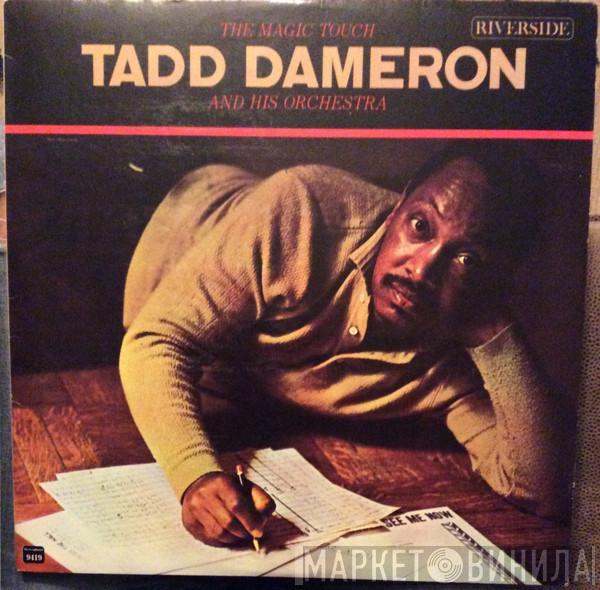 Tadd Dameron And His Orchestra - The Magic Touch