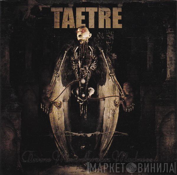 Taetre - Divine Misanthropic Madness