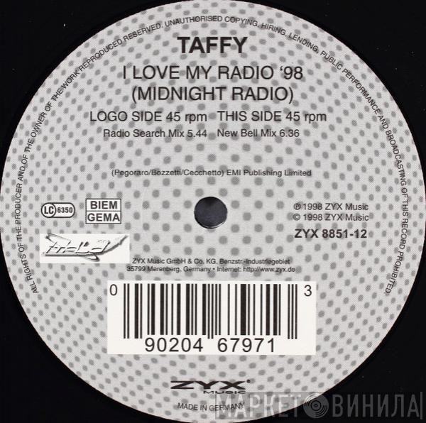  Taffy  - I Love My Radio '98 (Midnight Radio)