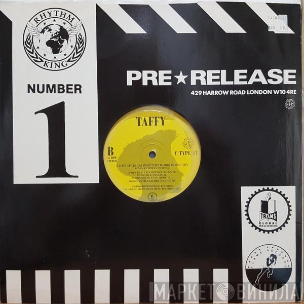 Taffy - I Love My Radio (Midnight Radio)