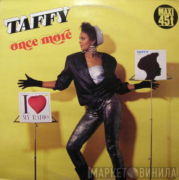 Taffy - Once More / Walk Into The Daylight