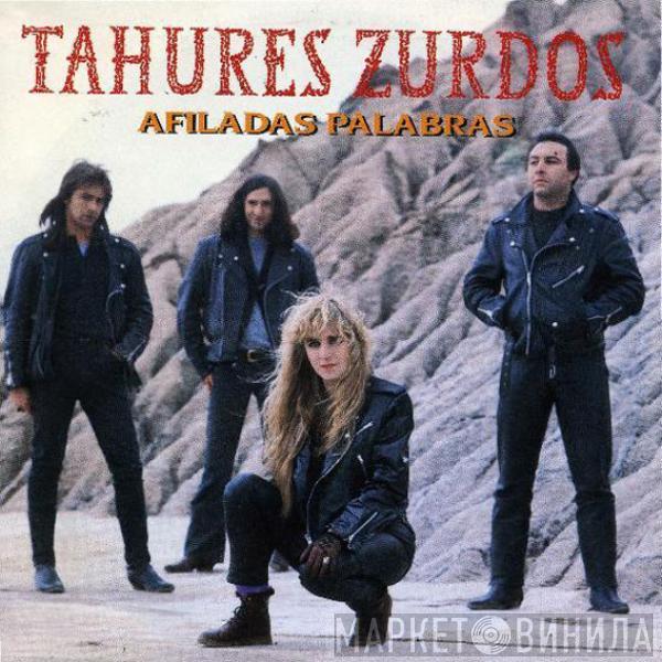 Tahúres Zurdos - Afiladas Palabras