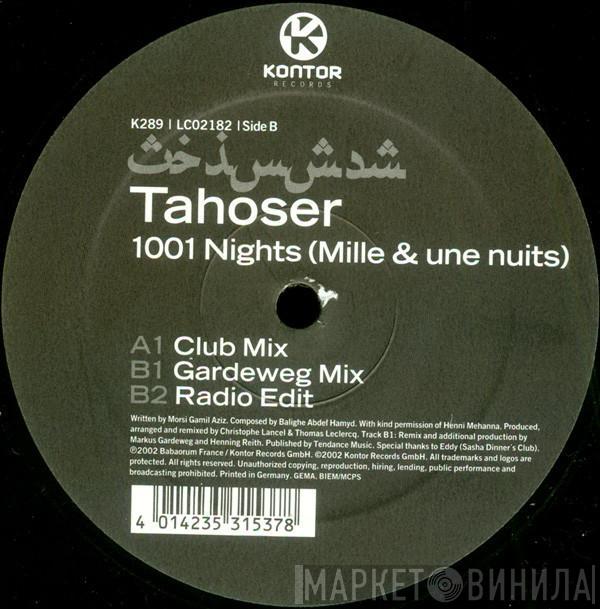 Tahoser - 1001 Nights (Mille & Une Nuits)