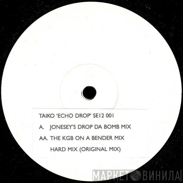  Taiko   - Echo Drop