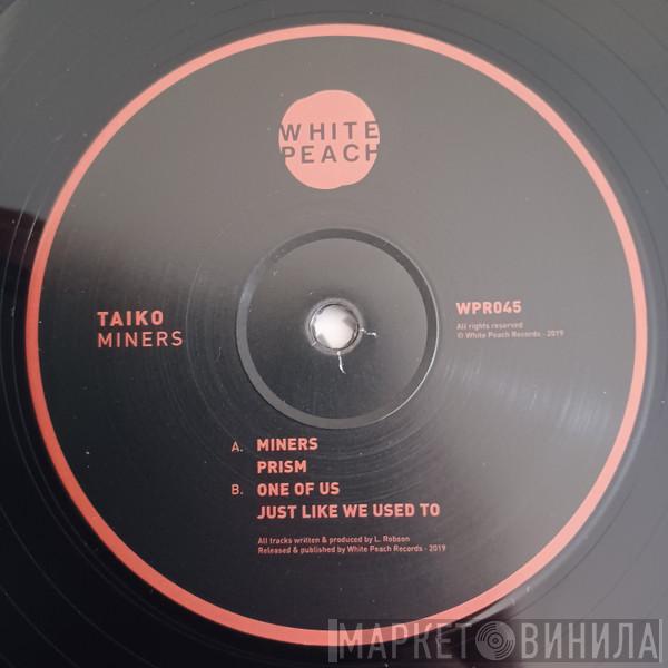 Taiko  - Miners