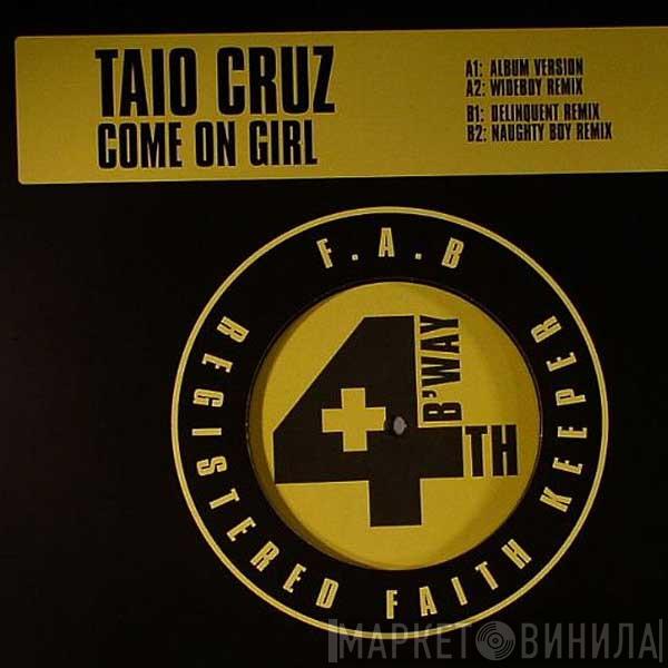 Taio Cruz - Come On Girl