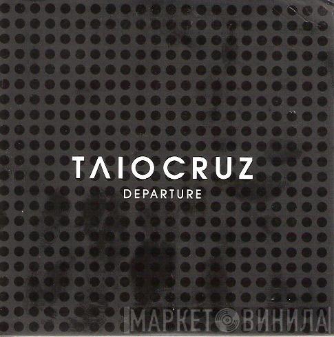Taio Cruz - Departure