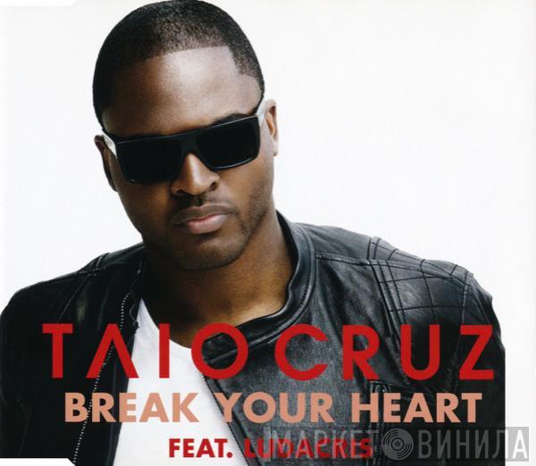 Taio Cruz, Ludacris - Break Your Heart